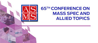 65th ASMS Conference On Mass Spectrometry And Allied Topics (ASMS ...